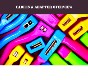 Computer Cables & Adapter Topics